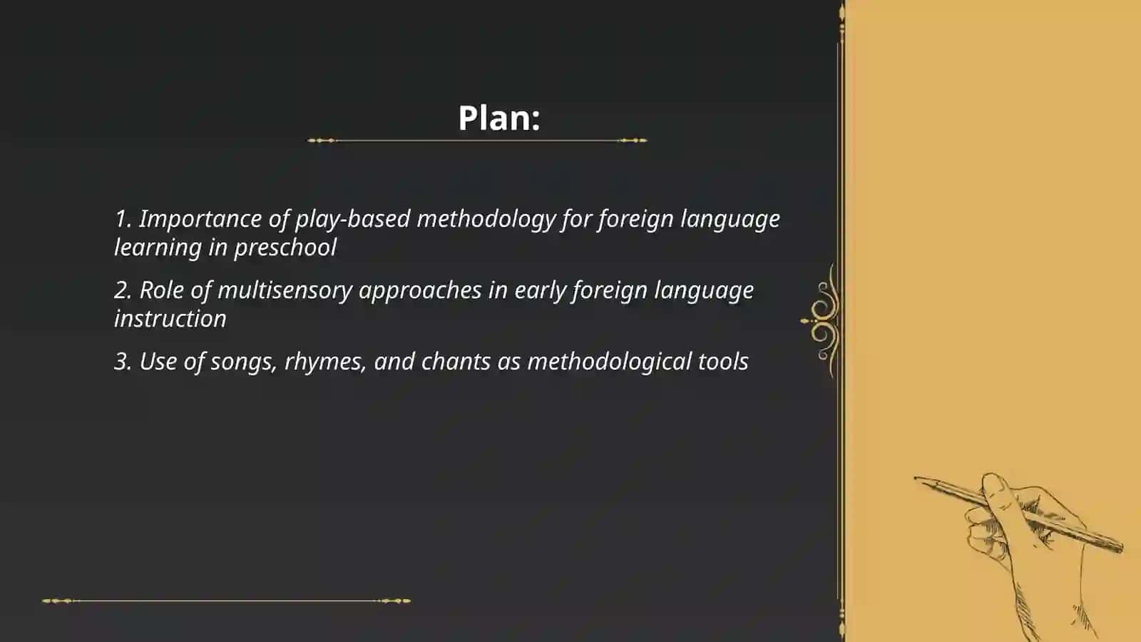 Importance of Foreign Language Teaching Methodology to Preschool Children 2