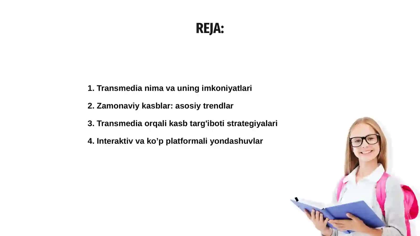 Zamonaviy kasblarni targ'ib etuvchi transmedia yaratish 2