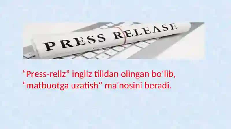 Press-relizdagi ma'lumot yangilik bo‘ladimi? 2