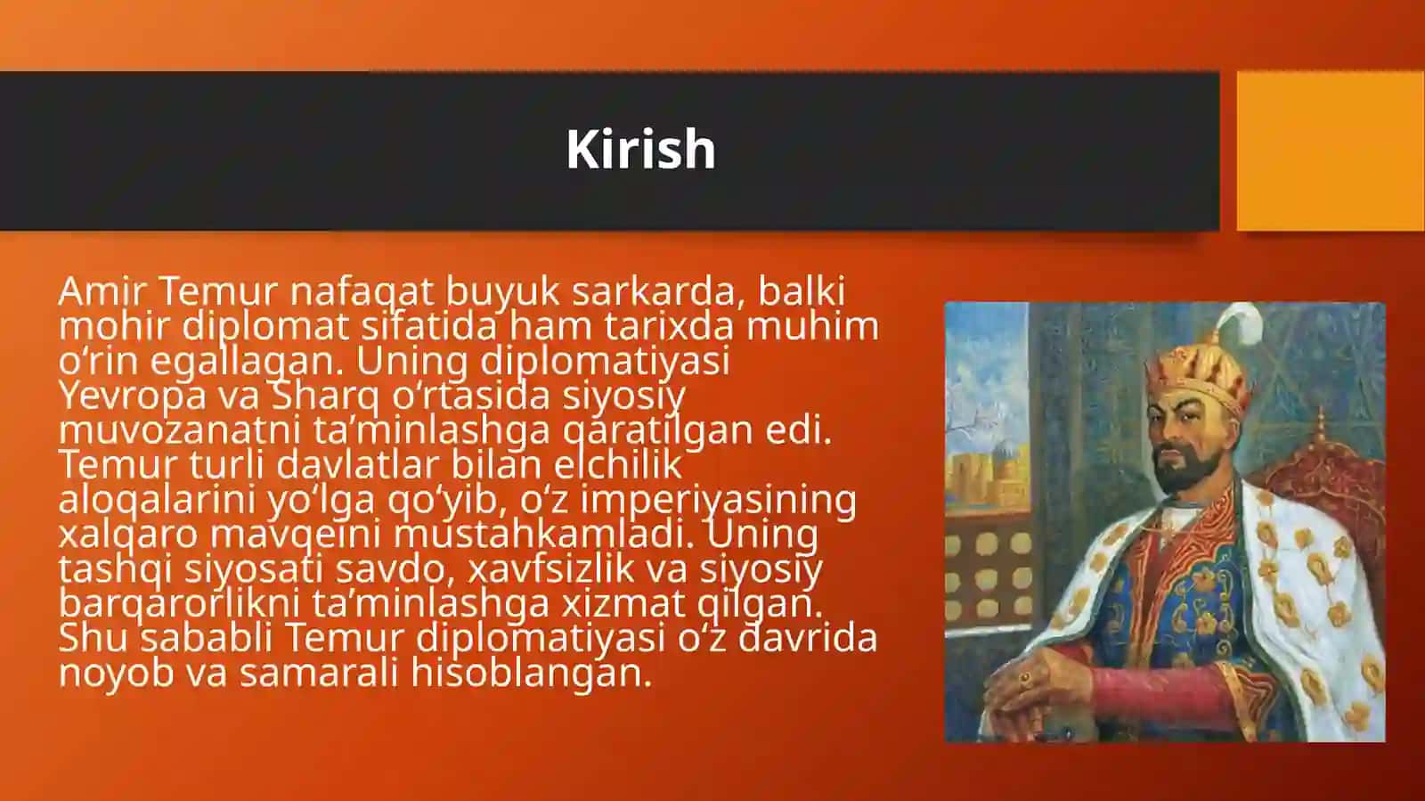 Amir Temur diplomatiyasi Yevropa va Sharq o‘rtasidagi siyosiy muvozanat. 2