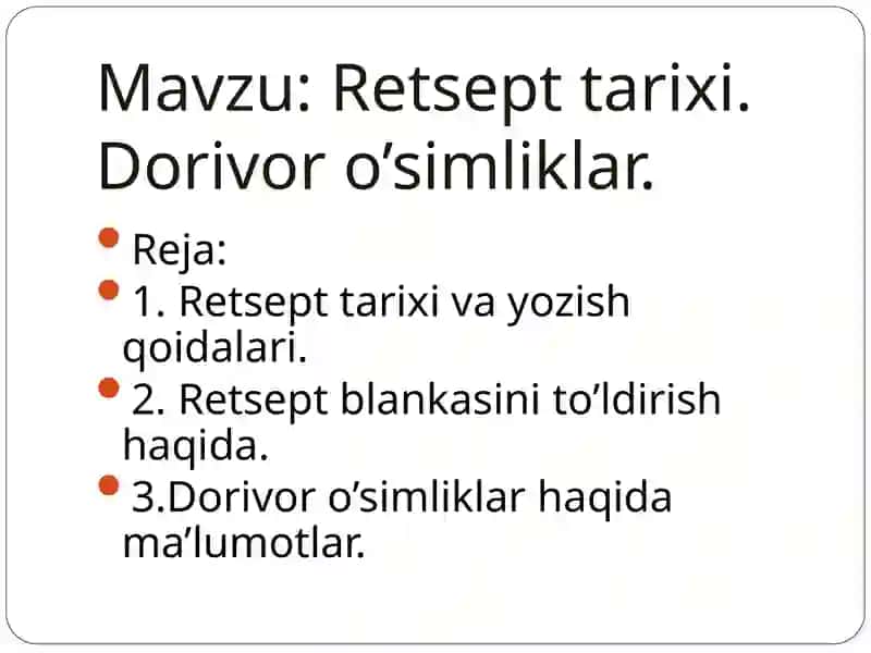 Retsept tarixi. Dorivor o’simliklar 2