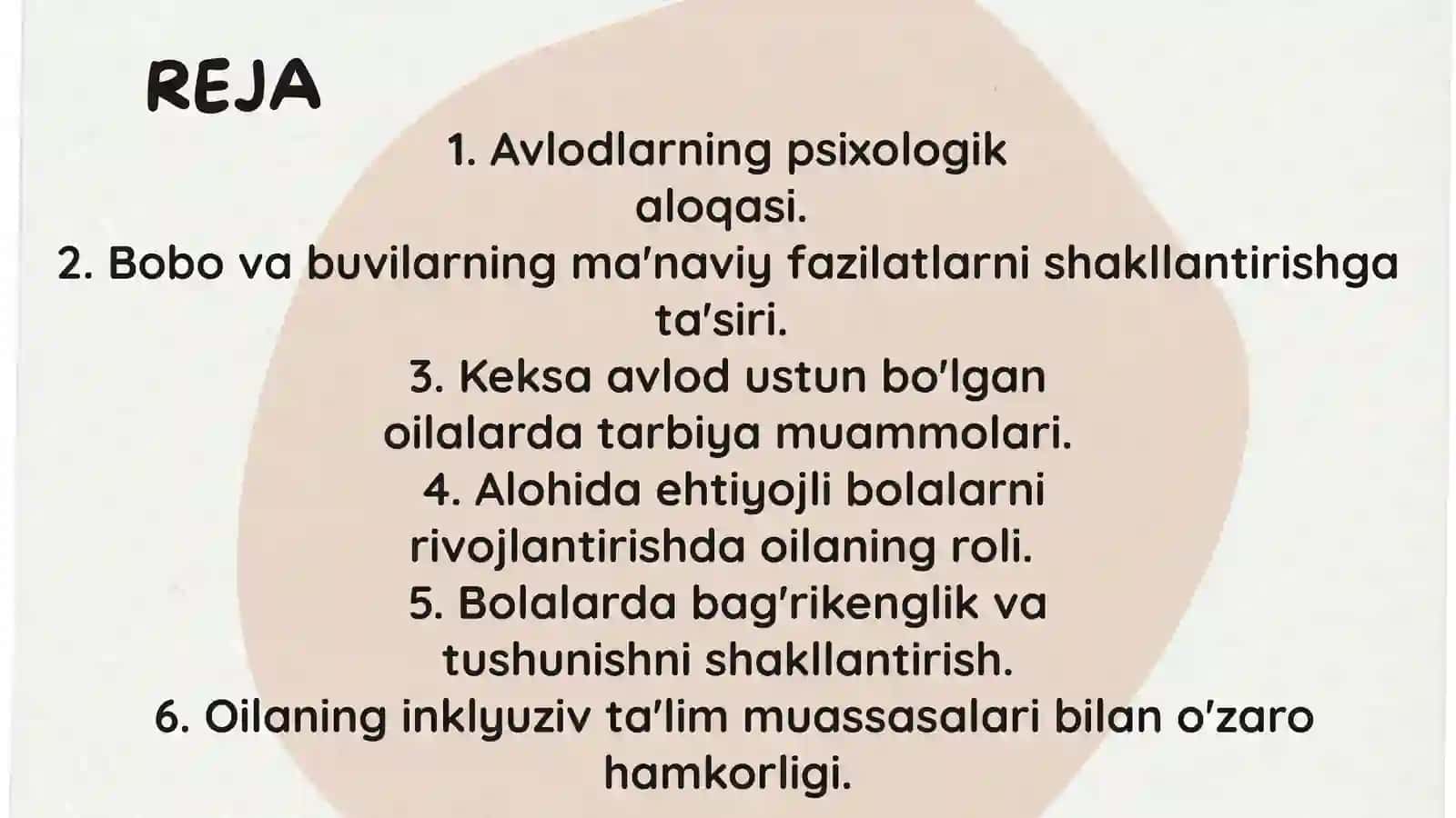 OILAVIY TARBIYADA BOBO VA BUVILARNING ROLI. OILA VA INKLYUZIV TARBIYA 2