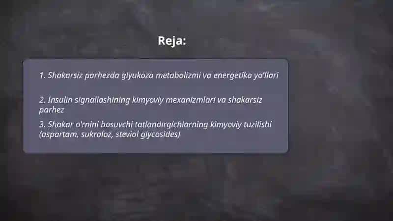 Shakarsiz parhezning kimyoviy asoslari 2