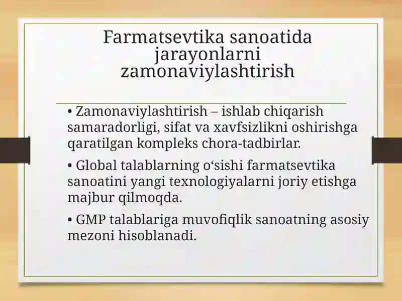 Farmatsevtika sanoatida jarayonlarni zamonaviylashtirish 2