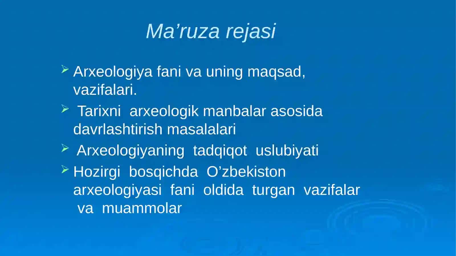 Arxeologiya fani va uning vazifalari 2