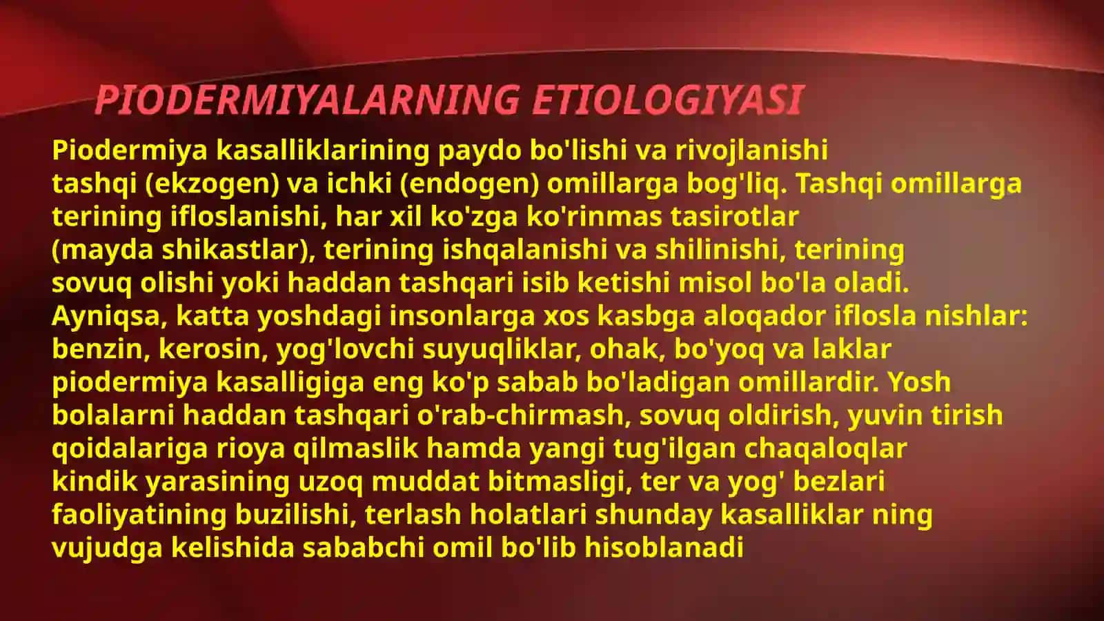 Terining yiringli kasalliklari. Piodermiyalarni davolash. 2