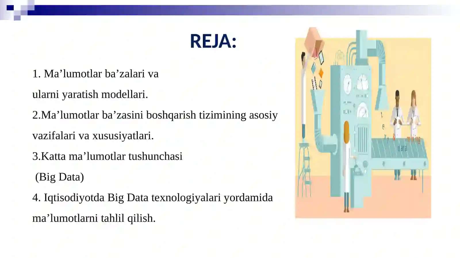 MA’LUMOTLAR BA’ZALARI VA BIG DATA BILAN ISHLASH TEXNOLOGIYALARI 2