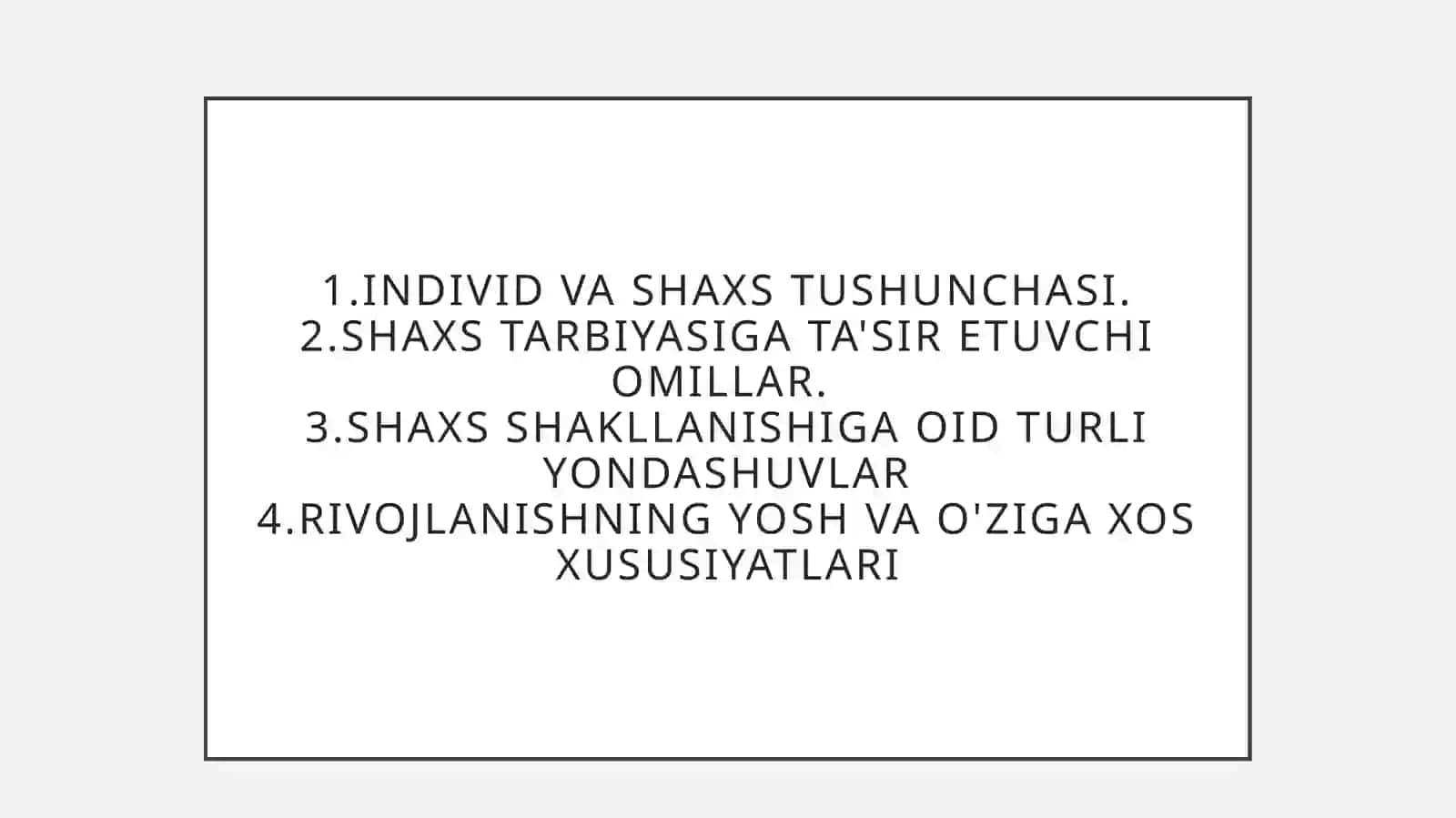 Shaxs rivojlanishining umumiy qonuniyatlari 2