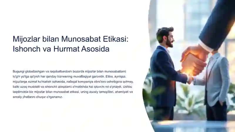 MIJOZLAR BILAN MUNOSABAT ETIKASI 2