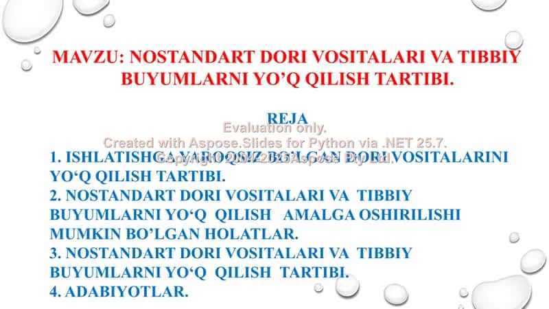 6. Nostandart dori vositalari va tibbiy buyumlarni yo’q qilish tartibi. Taqdimot 14 bet. 2
