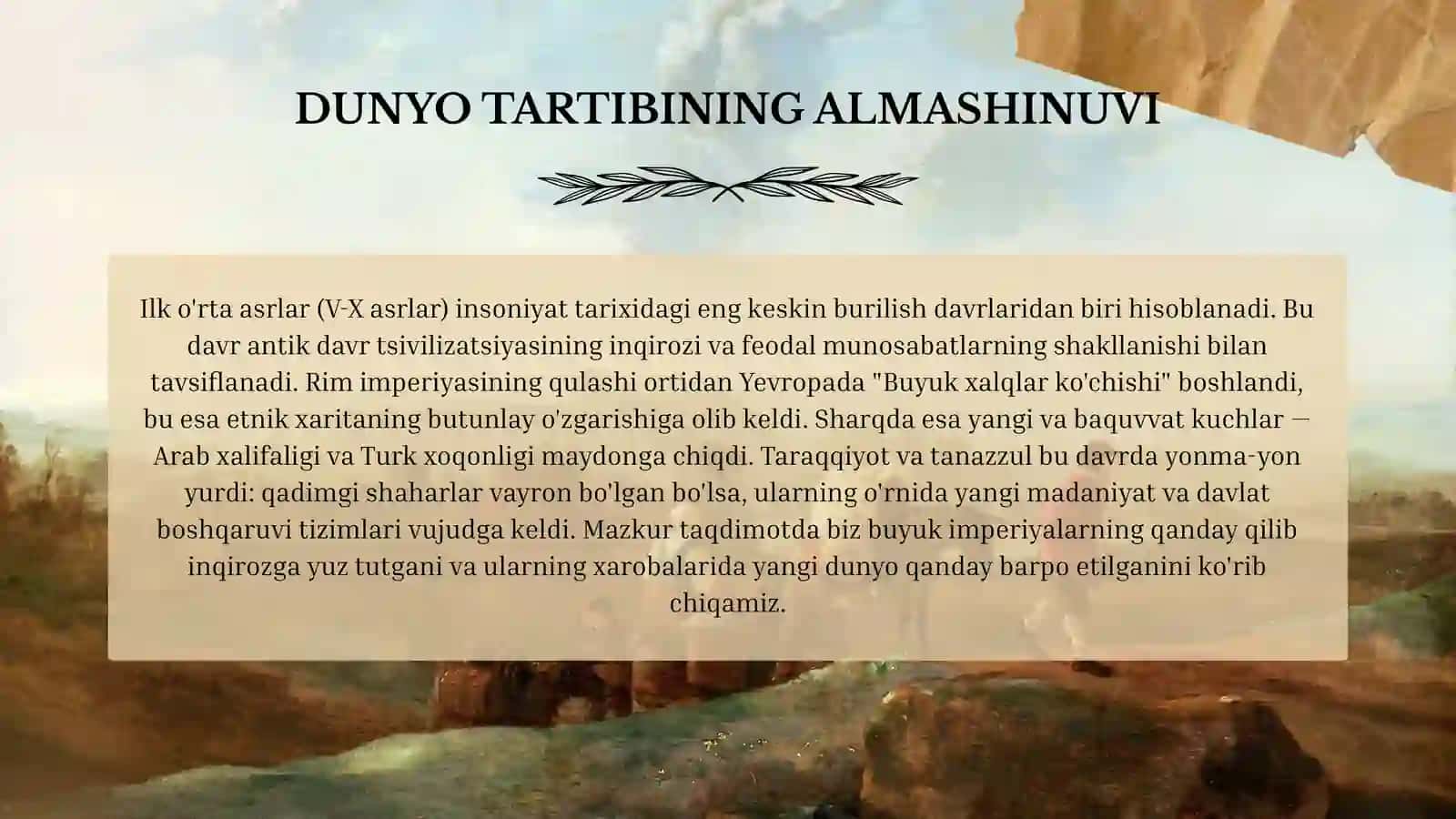 Ilk o'rta asrlar davlatlari taraqqiyoti 2