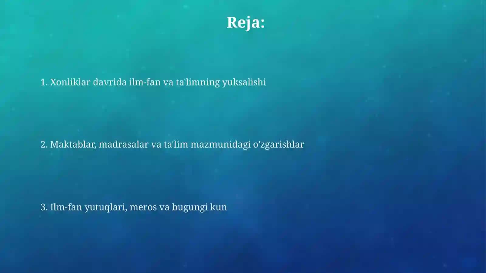 Xonliklar davrida ilm, fan va maktablarrivoji 2