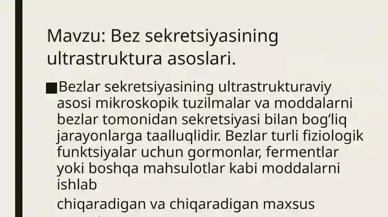 Bez sekretsiyasining ultrastruktura asoslari. 2