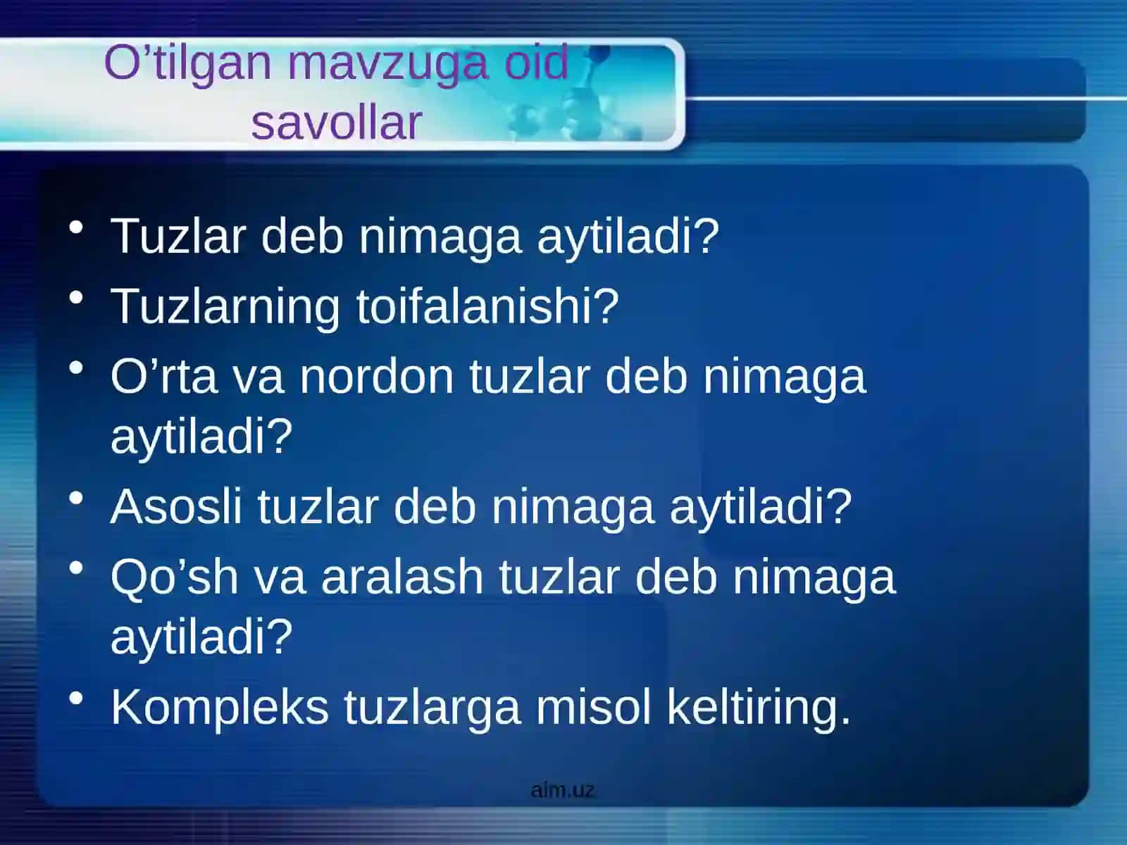 Tuzlarning olinishi va xossalari 2
