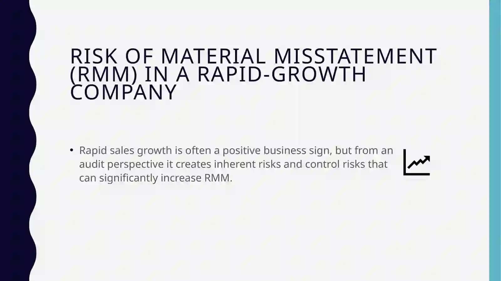 Risk of Material Misstatement (RMM) in a Rapid-Growth Company 2