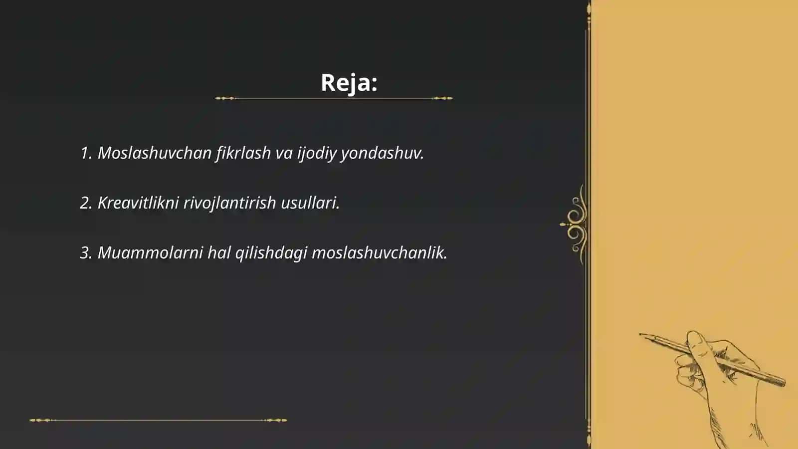 Moslashuvchan fikrlash va ijodiy yondashuv 2