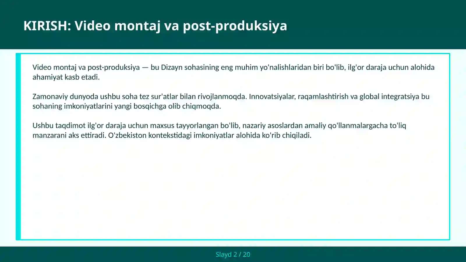 VIDEO MONTAJ VA POST-PRODUKSIYA 2