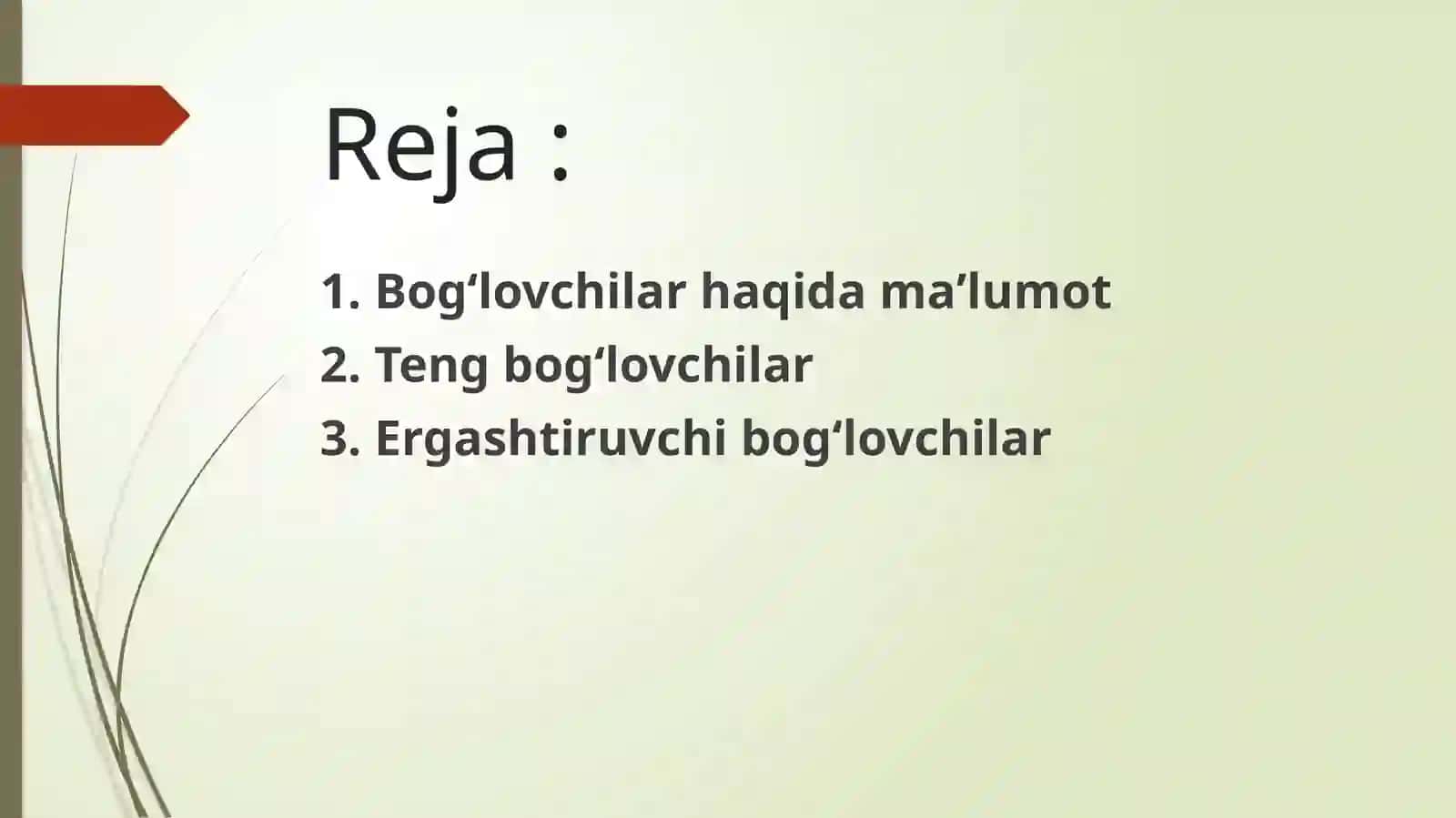 Boʻgʻlovchilarning grammatik xususiyatlari 2