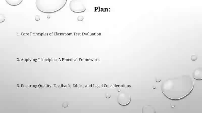 Applying principles to the evaluation of classroom test 2