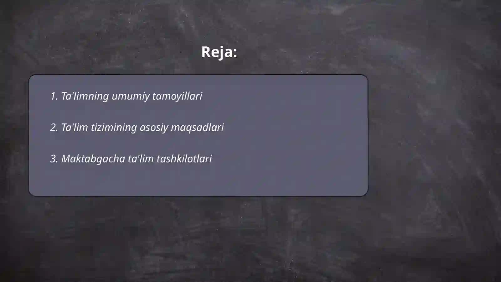 Ta'limning umumiy tamoyillari 2