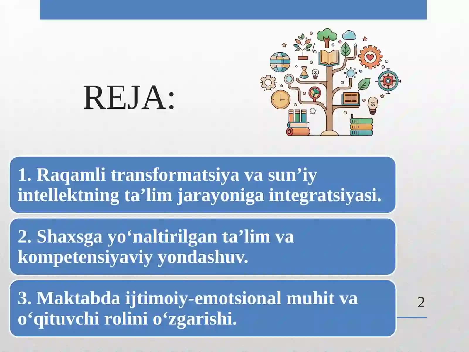 MAVZU”MAKTABTAʼLIMIDATENDENSIYALAR” 2