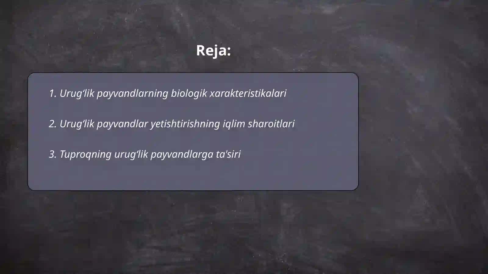 Urugʻlik payvantaglarni yetishtirish 2
