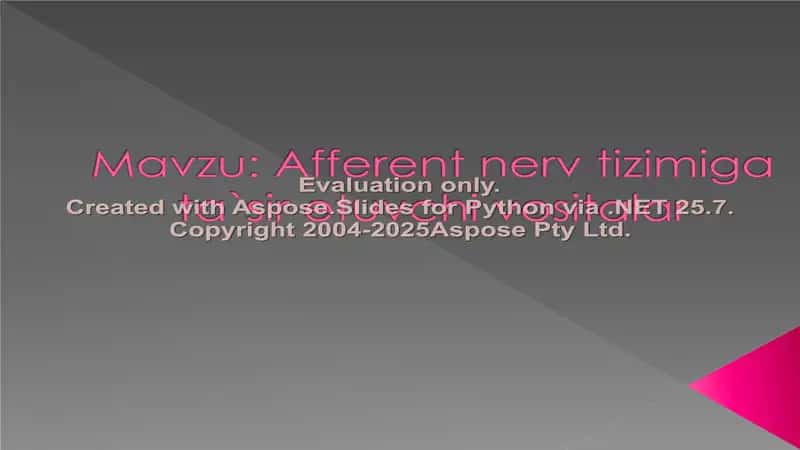 Afferent nerv tizimiga ta'sir etuvchi vositalar 2