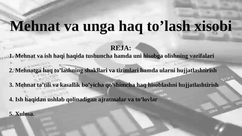 Mehnat va unga haq to'lash xisobi 2