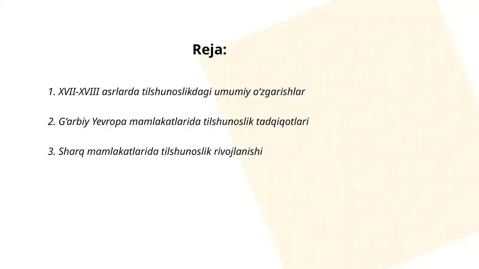 XVII-XVIII asrlarda tilshunoslikdagi o‘zgarishlar 2