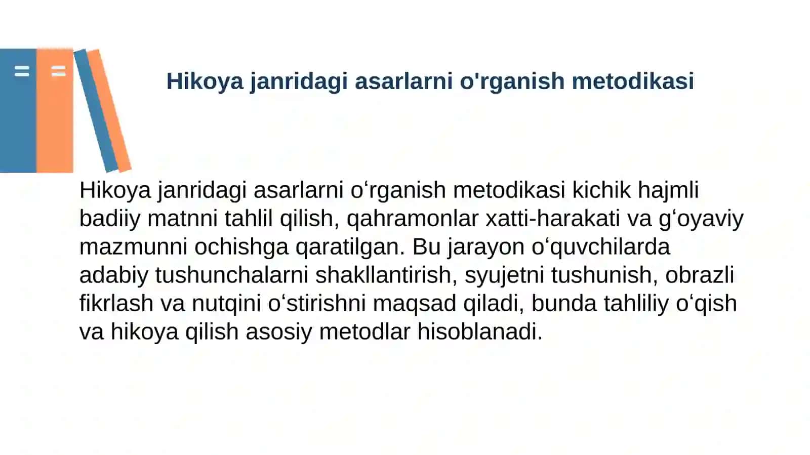 Hikoya janridagi asarlarni o'rganish metodikasi 2