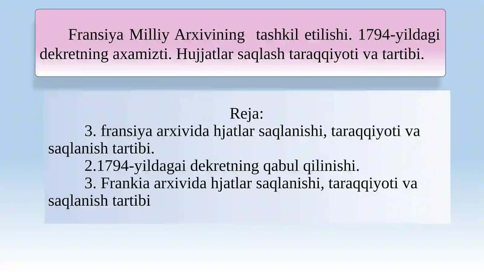 JAHON ARXIVLARI TARIHI FANIDAN MUSTAQIL ISHI 2