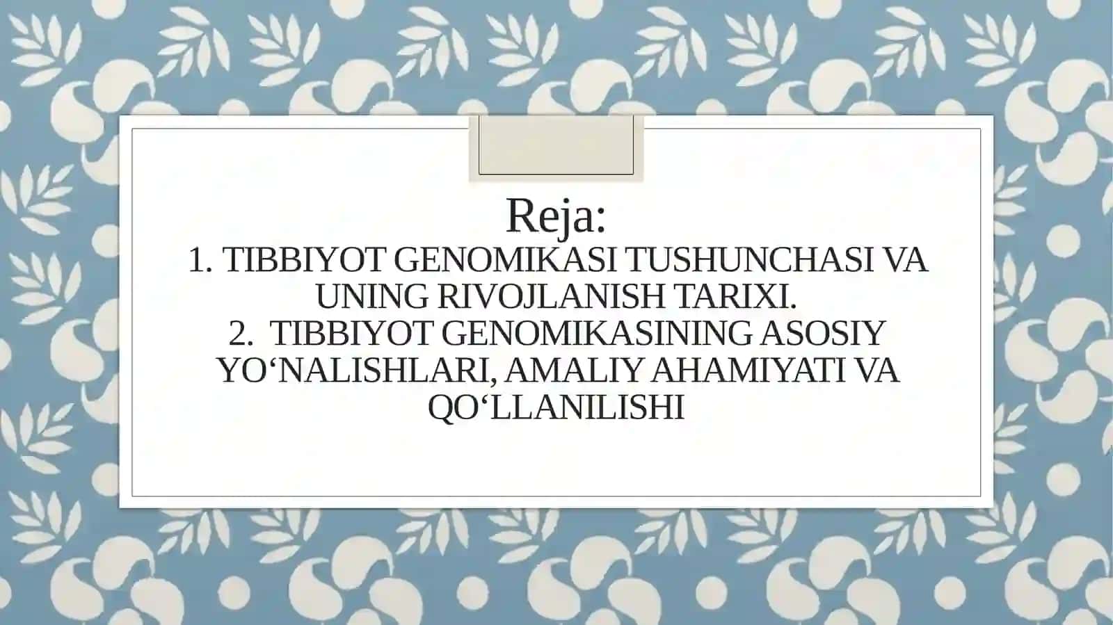 ''Tibbiyot genomikasi'' slayd 2