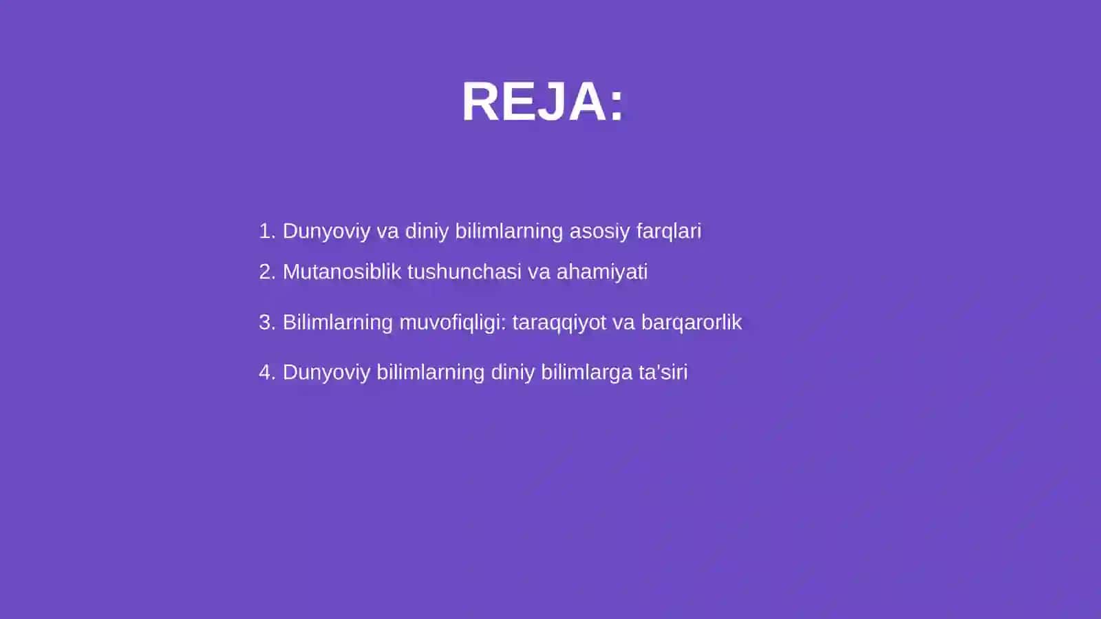 Dunyoviy va diniy bilimlarning mutanosibligini ahamiyati 2