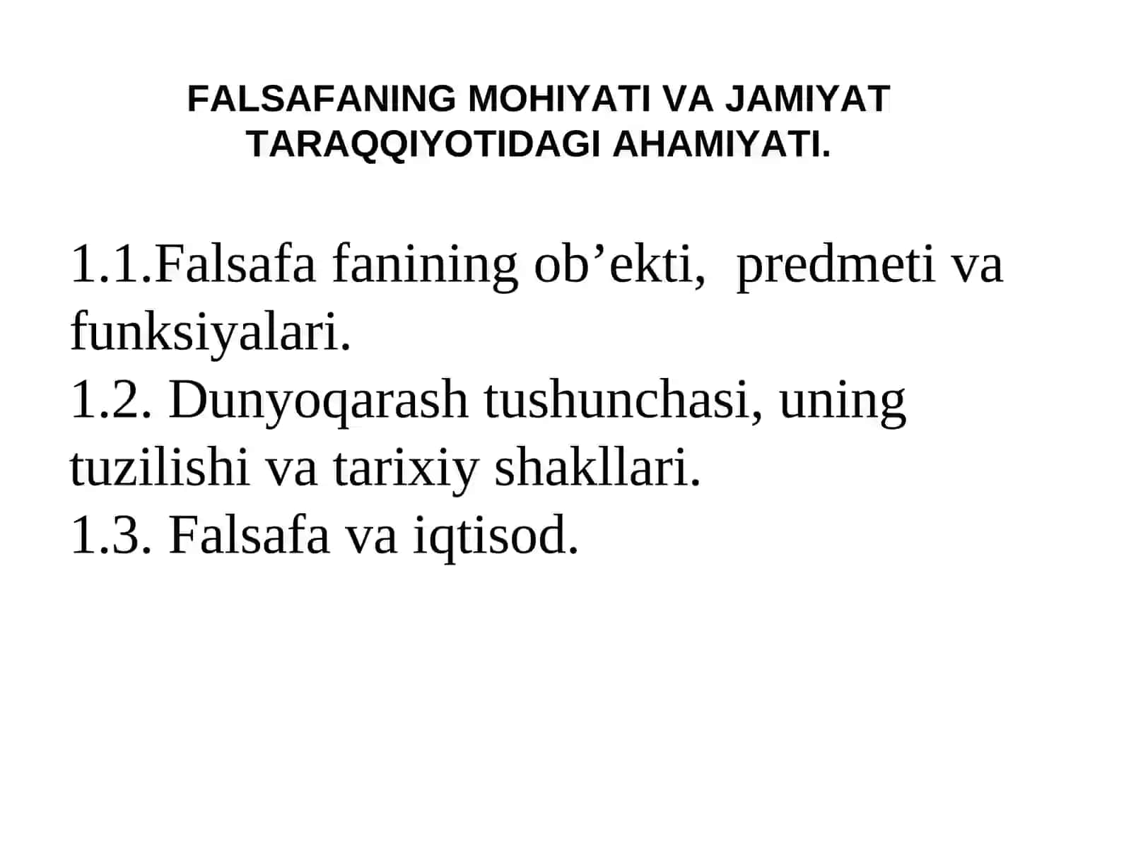 Falsafa fanining predmeti, vazifalari va mohiyati 2