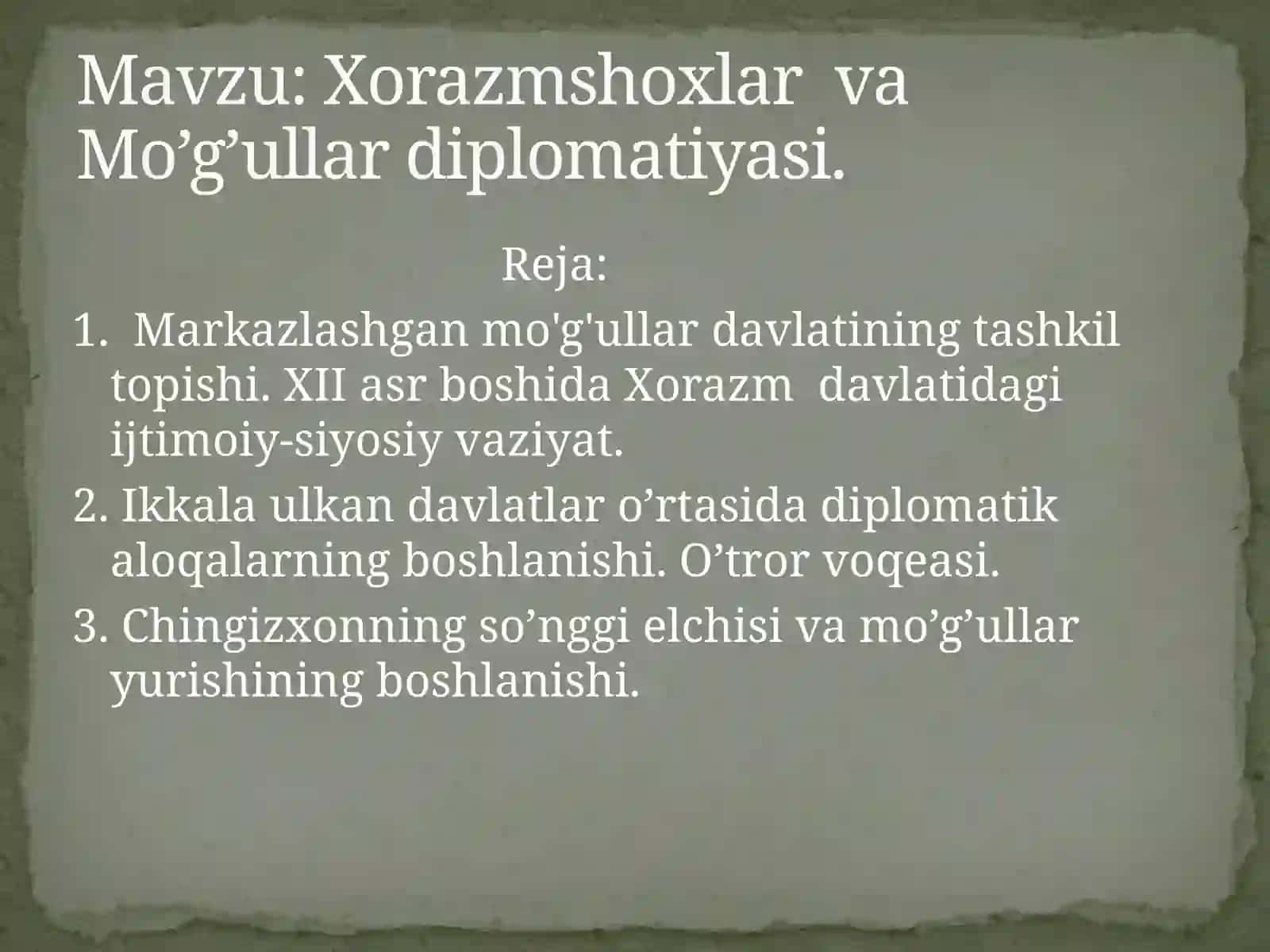 Xorazmshoxlar va Mo’g’ullar diplomatiyasi 2