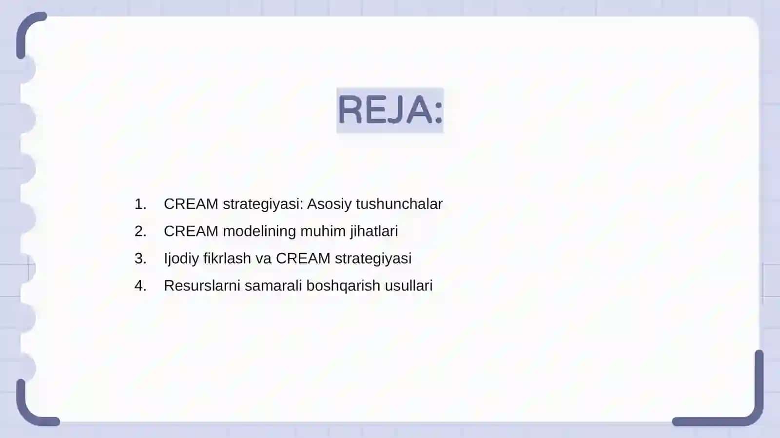 CREAM strategiyasi va undan samarali foydalanish 2