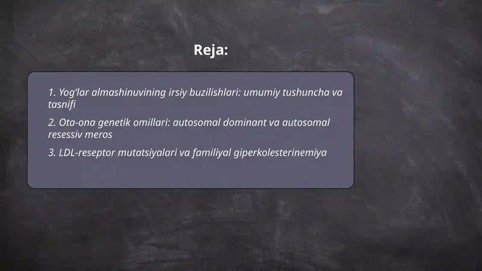Yogʻlar almashinuvining irsiy buzilishlari 2