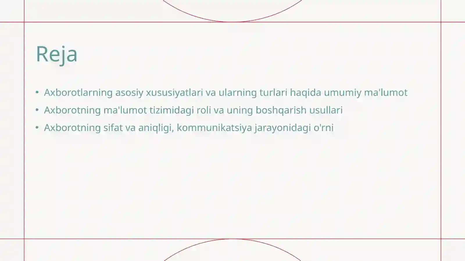 Axborotlarning asosiy xususiyatlari va tavsifnomasi 2