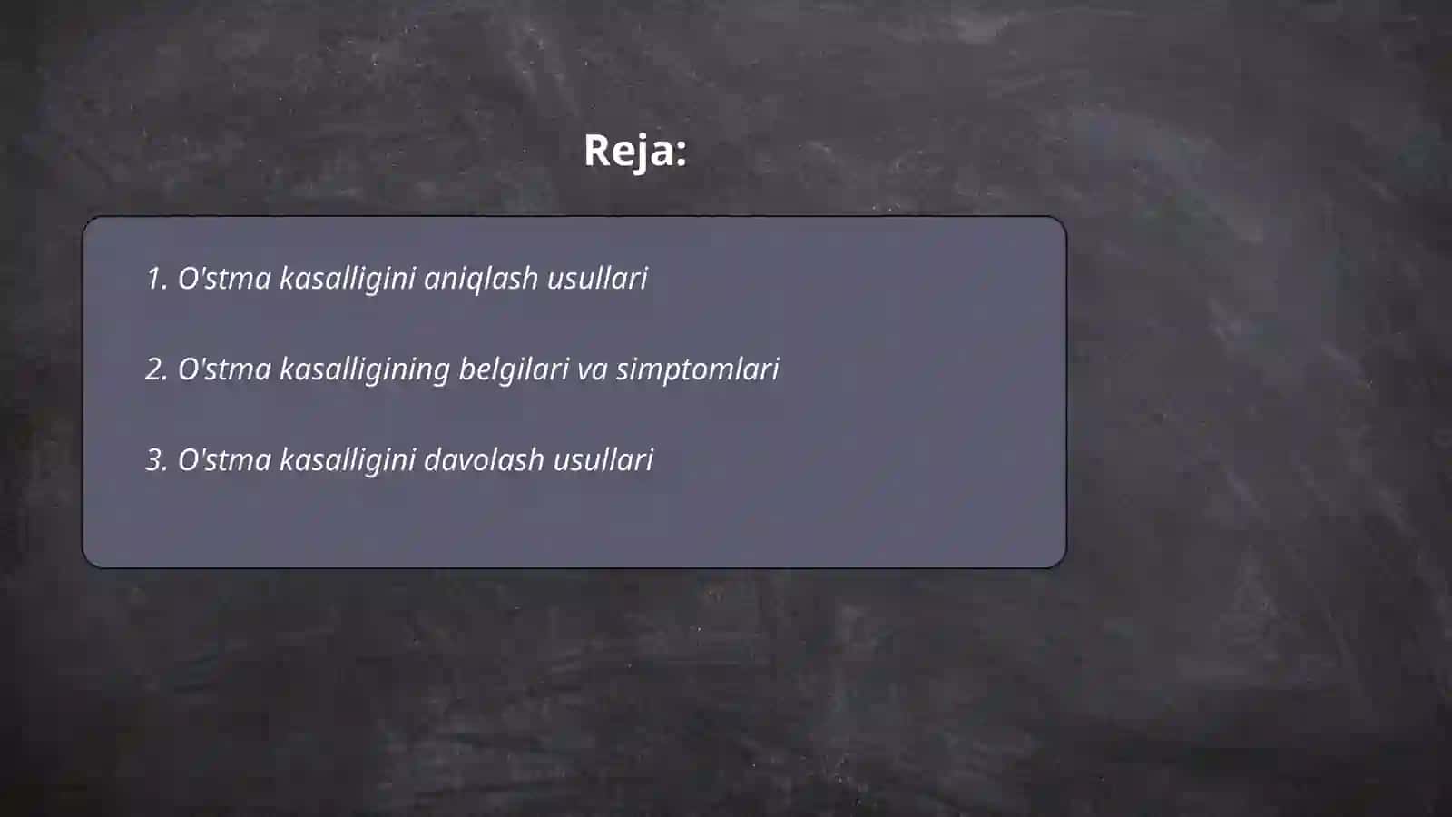 O'stma kasalligi 2