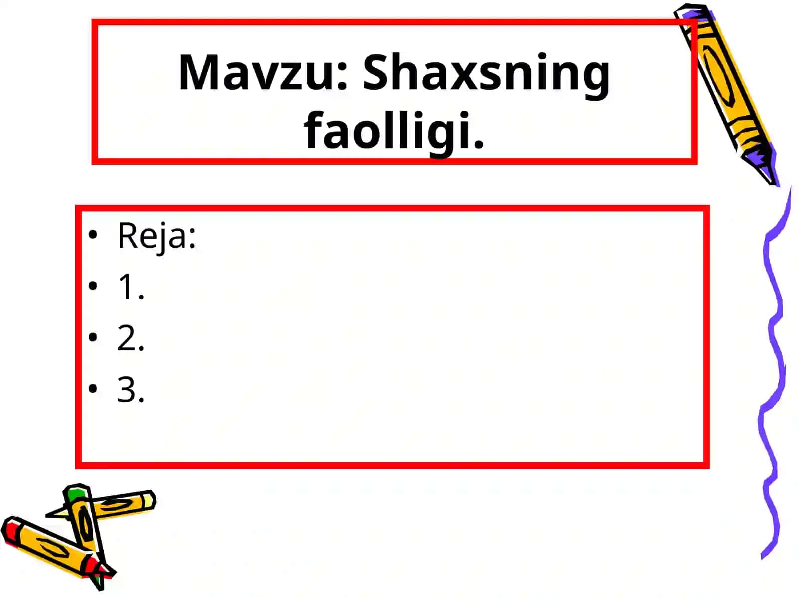 Shaxsning faolligi 2