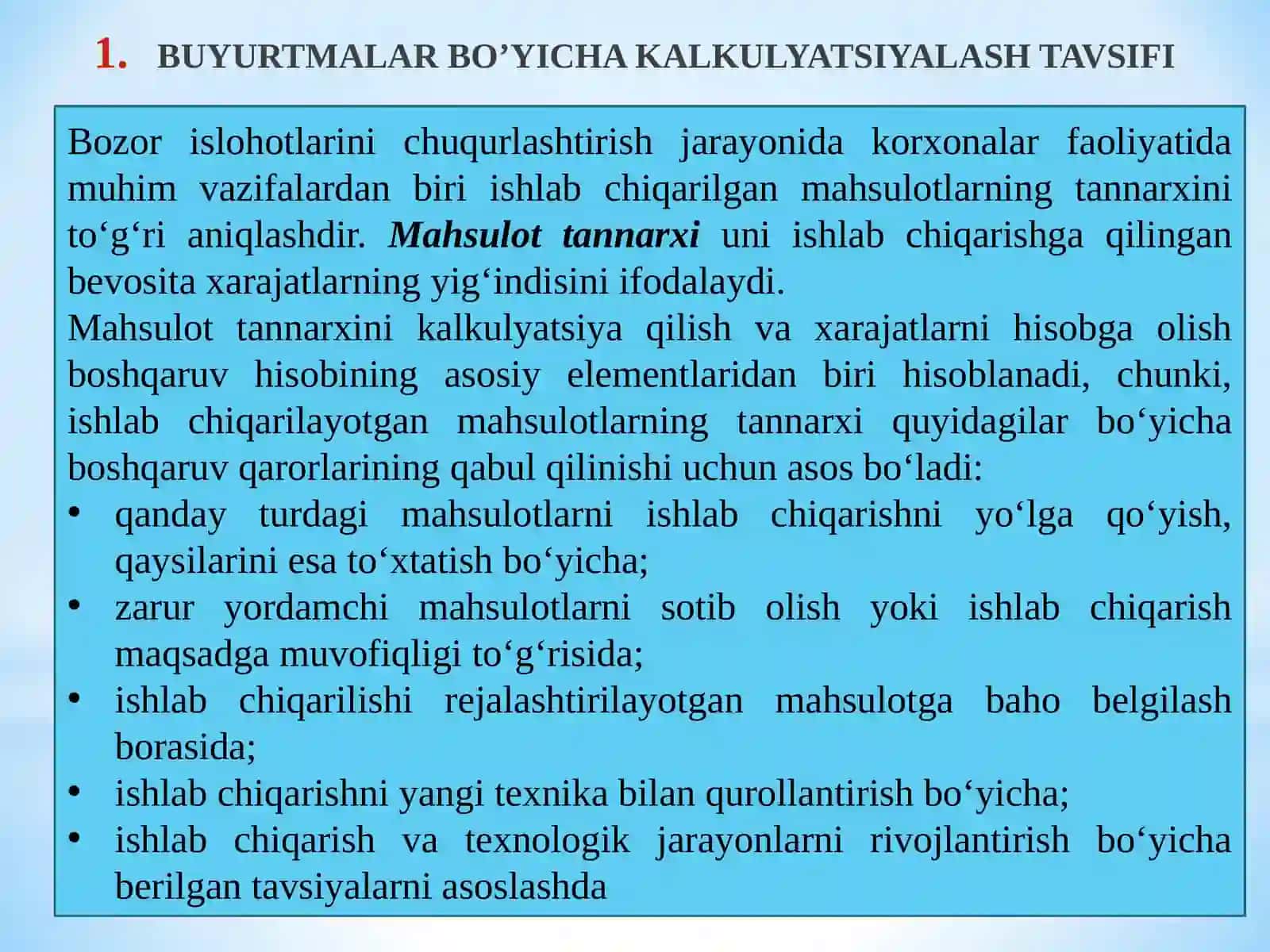 BUYURTMALAR BO’YICHA KALKULYATSIYALASH USULI 2