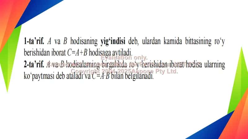 Ehtimollarni qo‘shish va ko‘paytirish teoremalari 2