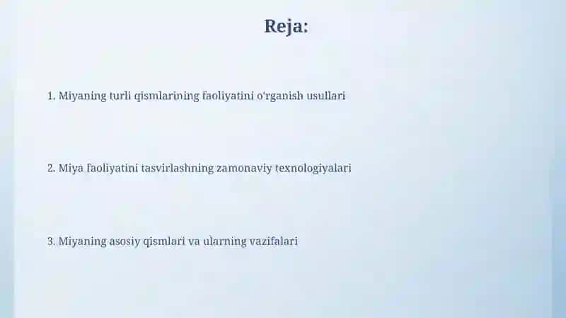 Miyaning turli qismlarining faoliyatini o'rganish 2