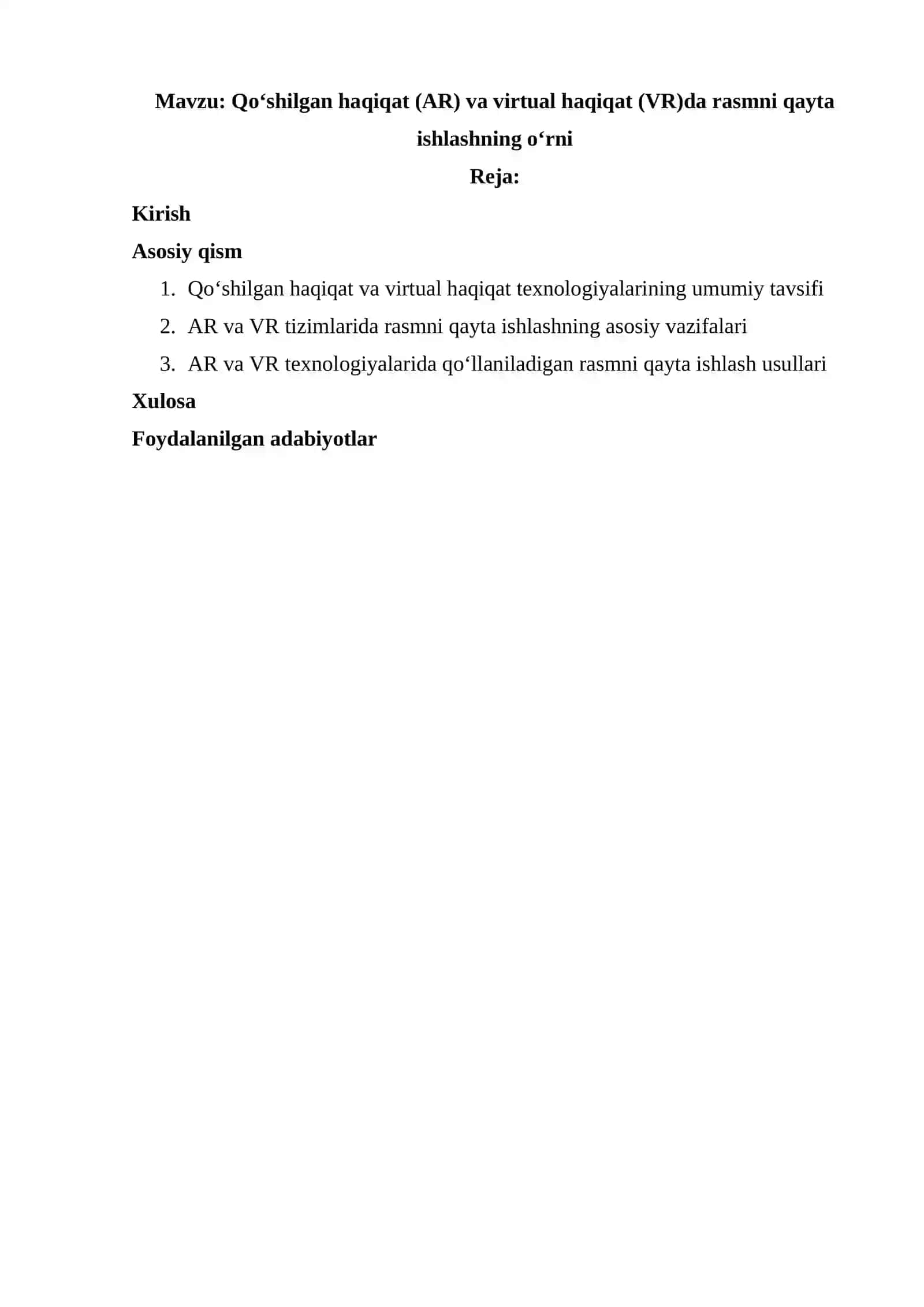 Qo‘shilgan haqiqat (AR) va virtual haqiqat (VR)da rasmni qayta ishlashning o‘rni 2