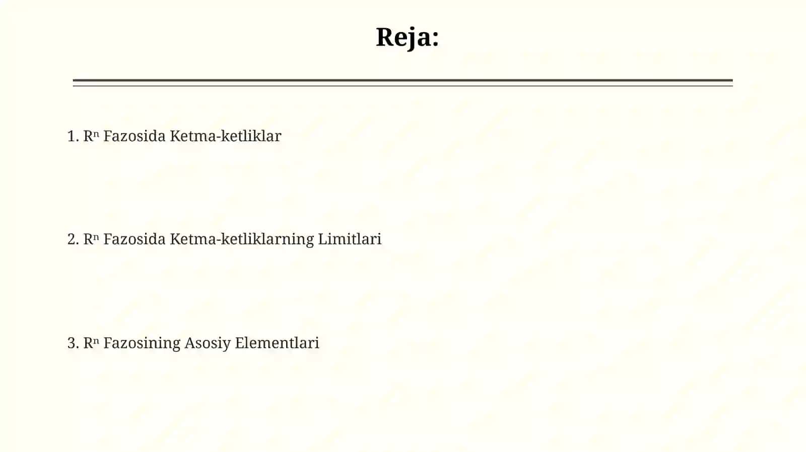 Rⁿ Fazosida Ketma-ketliklar 2