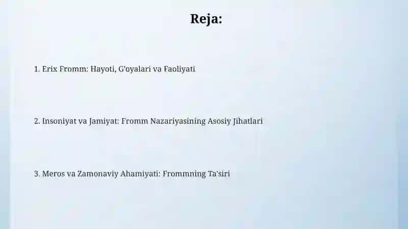 Erix Fromm: Hayoti, Faoliyati va Asosiy G'oyalari 2