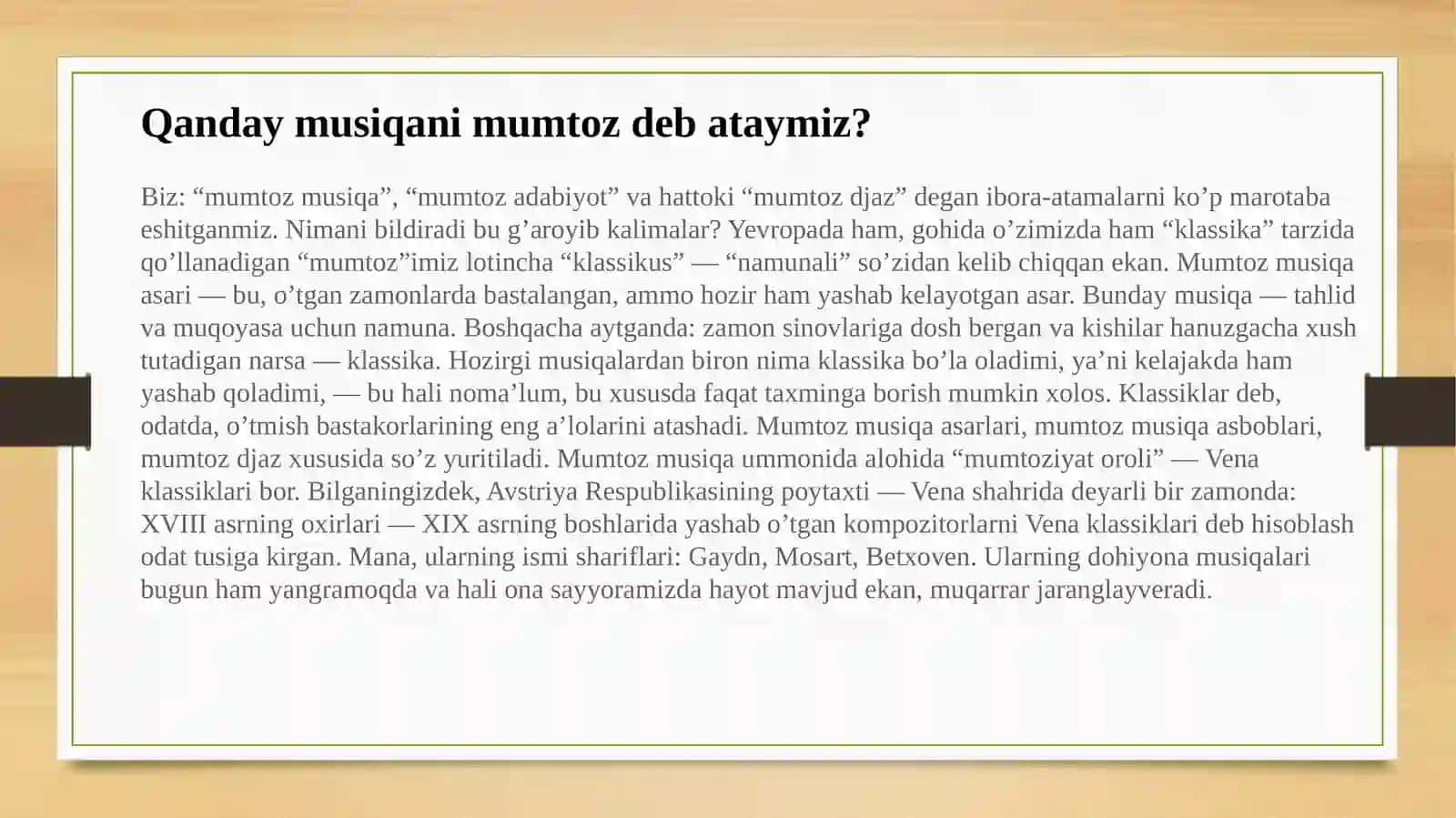 Qanday musiqa mumtoz deb ataymiz? 2