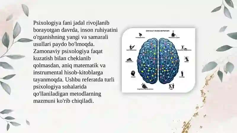 Zamonaviy psixologiya tarmoqlari va dataqiqot metodlarining qo’llanishi 2