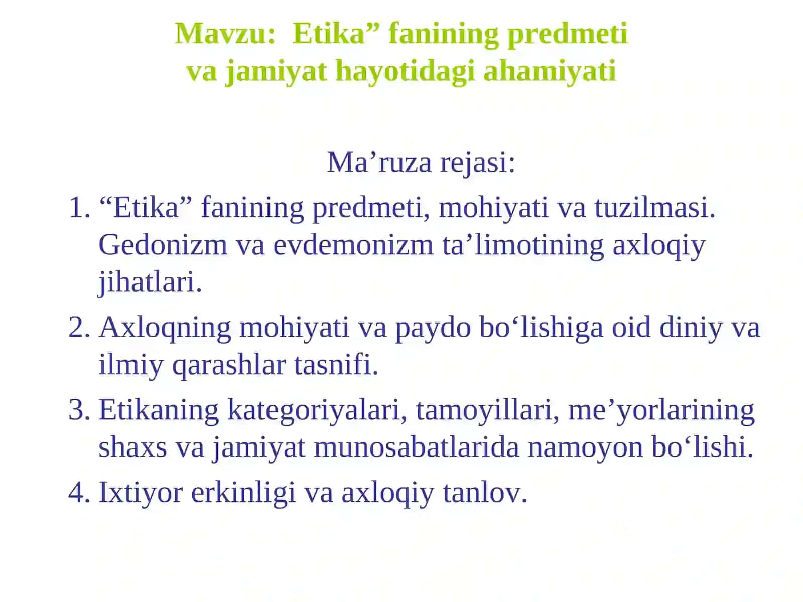 Axloq falsafasi (Etika) 2