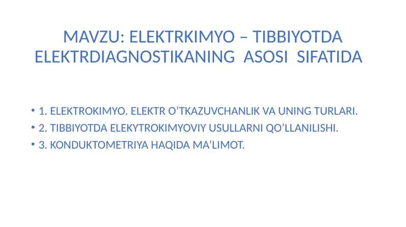 Elektrkimyo - Tibbiyotda Elektrdiagnostikaning Asosi Sifatida 2